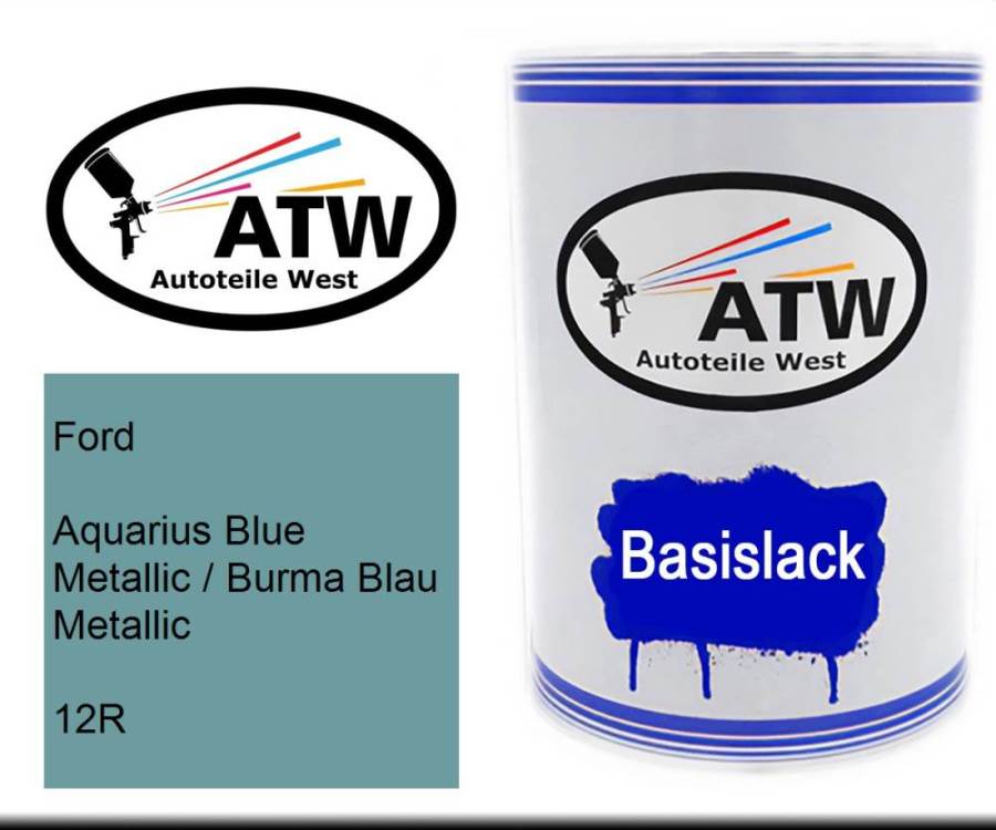 Ford, Aquarius Blue Metallic / Burma Blau Metallic, 12R: 500ml Lackdose, von ATW Autoteile West.